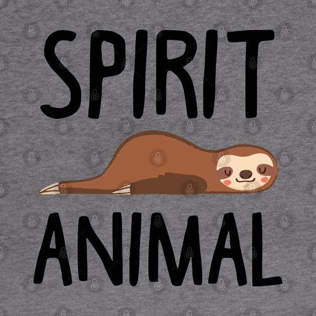 Sloth Is My Spirit Animal. Funny Sloth Shirt. by KsuAnn